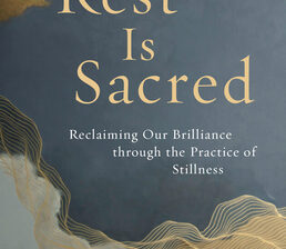 Rest is Sacred